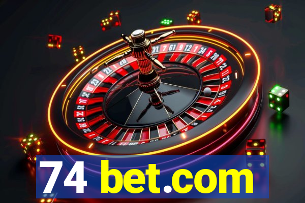 74 bet.com